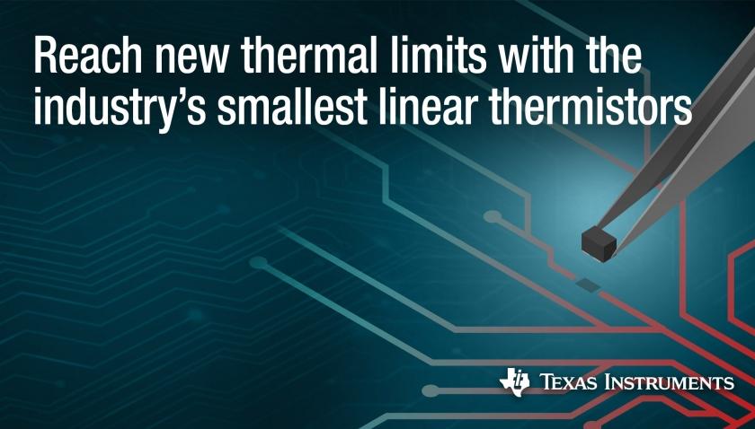Gr�ce aux thermistances lin�aires les plus compactes du march�, les ing�nieurs repoussent les limites thermiques